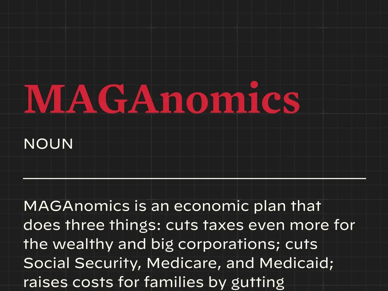 The image shows a poster with the text "Maganomics: An Economic Plan That Does Three Things Cuts...